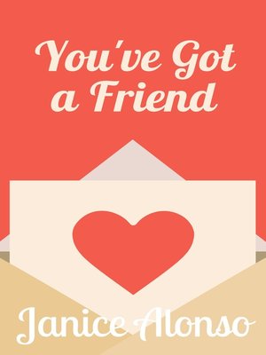 cover image of You've Got a Friend